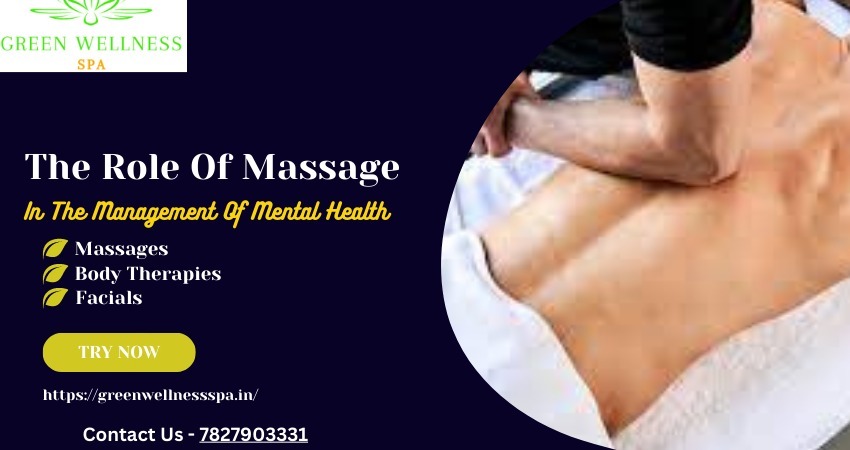 The Role Of Massage In The Management Of Mental Health