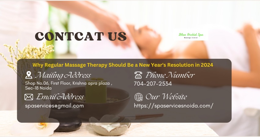 Why Regular Massage Therapy Should Be a New Year’s Resolution in 2024?