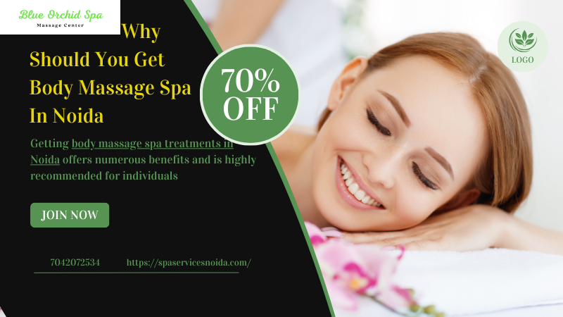 body massage spa treatments in Noida