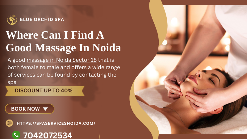 massage in Noida Sector 18