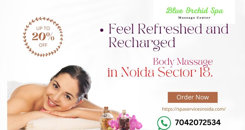 Spa in Noida Sector 18